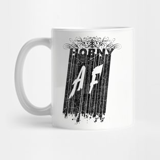 Horny AF Mug